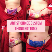 Artist Choice Custom Tie Side Thong Bottoms