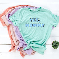 Yes, Daddy / Mommy / Master / Mistress Shirt